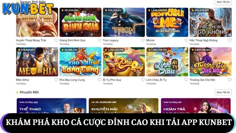 Khám phá kho cá cược đỉnh cao khi tải app Kunbet