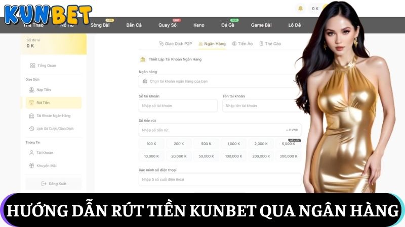 rút tiền Kunbet qua ngân hàng