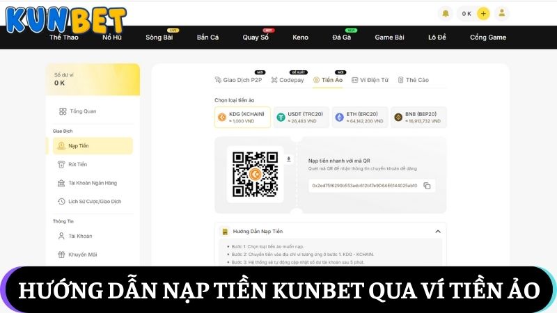 nạp tiền Kunbet qua ví tiền ảo
