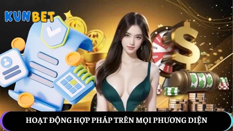 KUNBET Hoạt động hợp pháp 